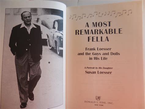 A Most Remarkable Fella - Frank Loesser and the Guys and Dolls in his ...