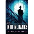 PLAYER OF GAMES : Banks, Iain M.: Amazon.in: Books