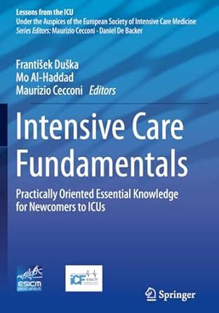 Buy Intensive Care Fundamentals: Practically Oriented Essential ...