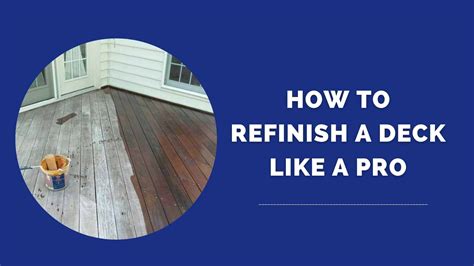 How to Refinish a Deck Like a Pro