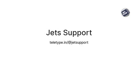 Jets Support — Teletype