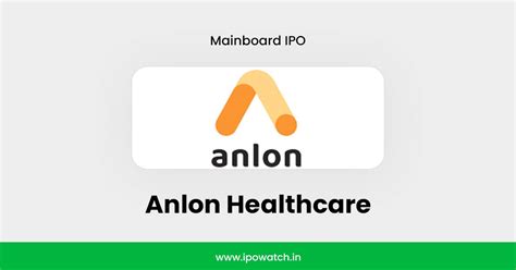 Anlon Healthcare IPO Review, Analysis, Good or Bad - IPO Watch