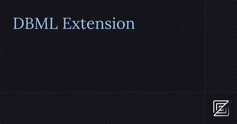 DBML — Zed Extension