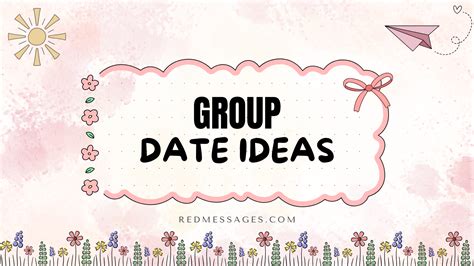 32 Fun Group Date Ideas Everyone Will Enjoy - Red Messages