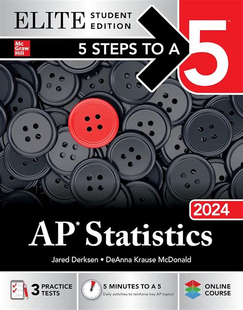 5 Steps to a 5: AP Statistics 2024 Elite Student Edition: Derksen ...
