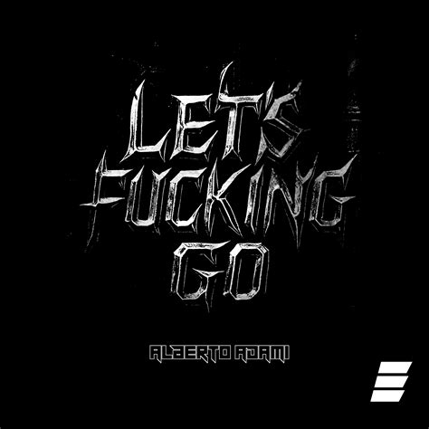 Let's Fucking Go [FREE DOWNLOAD] by Alberto Adami | Free Download on ...
