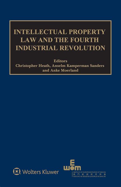 Intellectual Property Law and the Fourth Industrial Revolution (Ieem ...
