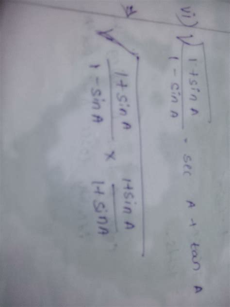 [Expert Verified] Prove that root of 1 + sin a / 1 - sin a is equal to ...