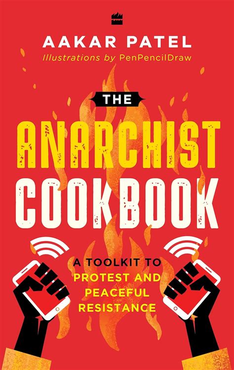 The Anarchist Cookbook : Patel, Aakar, Pen Pencil Draw: Amazon.in: Books