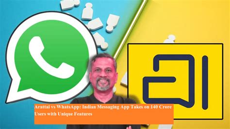 Arattai vs WhatsApp: Indian Messaging App Takes on 140 Crore Users with ...
