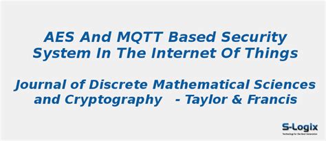 AES and MQTT based security system in the internet of things - Contiki ...