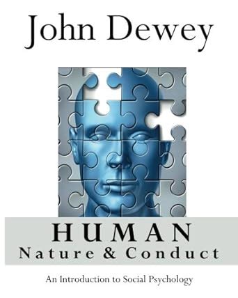 Buy Human Nature and Conduct: An Introduction to Social Psychology by ...