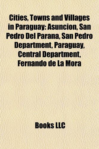 Cities, Towns and Villages in Paraguay: Asuncion, Central Department ...