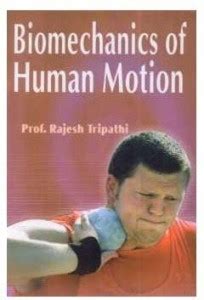 Biomechanics of Human Motions: Buy Biomechanics of Human Motions by ...
