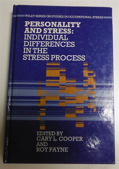 Buy Personality and Stress: Individual Differences in the Stress ...