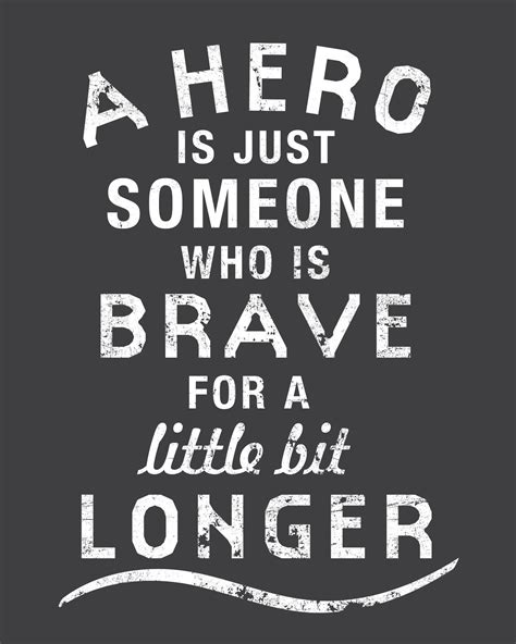 Quotes About Ordinary Heroes. QuotesGram