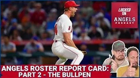 Los Angeles Angels BULLPEN Grades: Roster Report Card Part 3! Ben Joyce ...