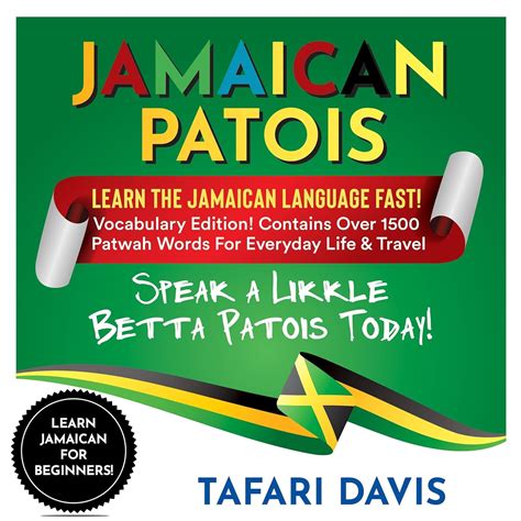 Amazon.com: Learn Jamaican Patois for Beginners: Learn the Jamaican Language Fast - Vocabulary ...
