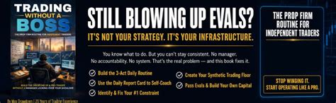 Trading Without a Boss: The Prop Firm Routine for Independent Traders ...