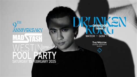 9TH ANNIVERSARY MAD STASH x WESTIN POOL PARTY Sat 15 Feb 2025, The ...