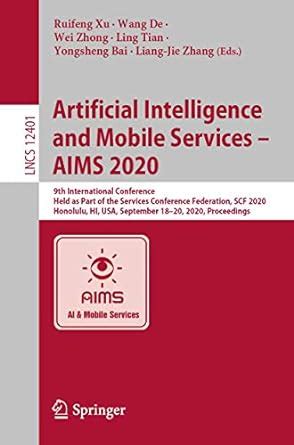 Artificial Intelligence and Mobile Services – AIMS 2020: 9th ...