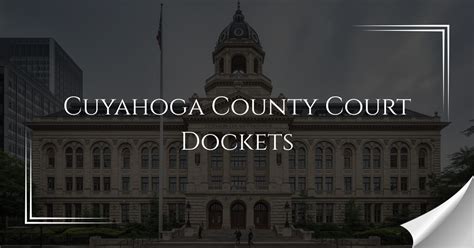 Cuyahoga County Court Dockets - Cuyahoga County Court Records