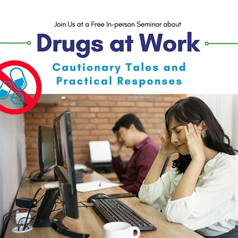 Drugs in the Workplace: Cautionary Tales and Practical Solutions ...