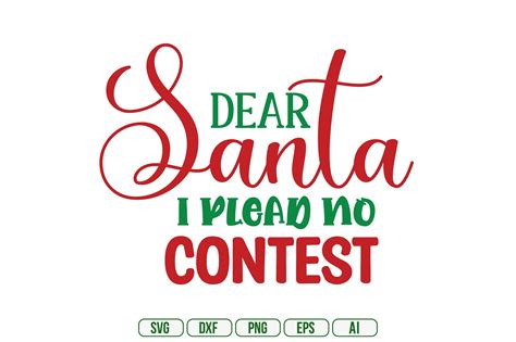 Dear Santa I Plead No Contest Graphic by mottakinkha1995 · Creative Fabrica