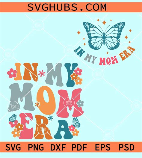 In my mom Era SVG, Mom shirt SVG, cool mom life svg