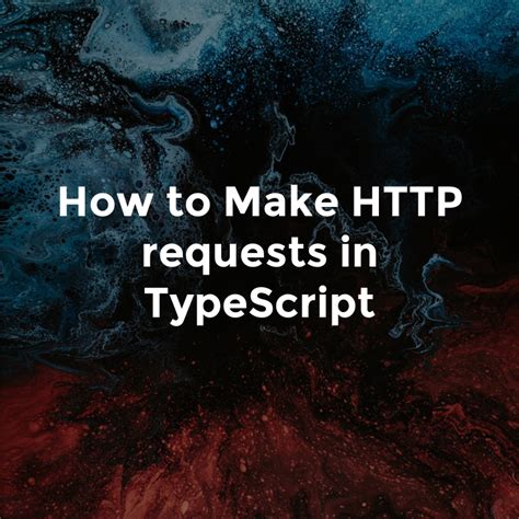 Image result for TypeScript HTTP Request