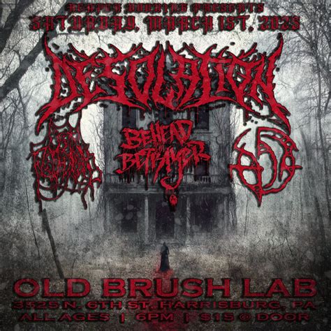 DESOLATION | BEHEAD THE BETRAYER | OPEN FLESH WOUND | ADA | OLD BRUSH ...