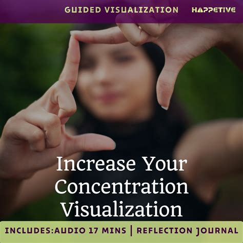 Increase Your Concentration Visualization - Excellent tool to Improve ...