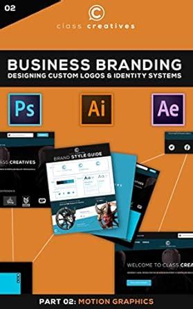 Business Branding: Designing Custom Logos & Identity Systems | Part 02 ...
