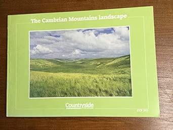Buy The Cambrian Mountains Landscape: A Landscape Assessment (Landscape ...