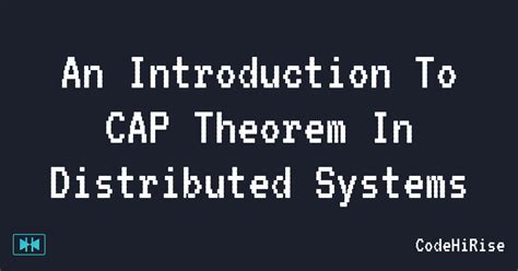 Image result for Cap Theorem Tutorial