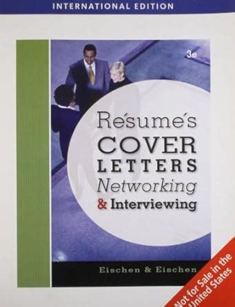 Buy RESUMES, COVER LETTERS, NETWORKING, AND INTERVIEWING, 3RD EDITION ...