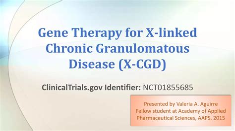 Gene Therapy for X-linked Chronic Granulomatous Disease (X-CGD) | PPTX | Blood Disorders ...