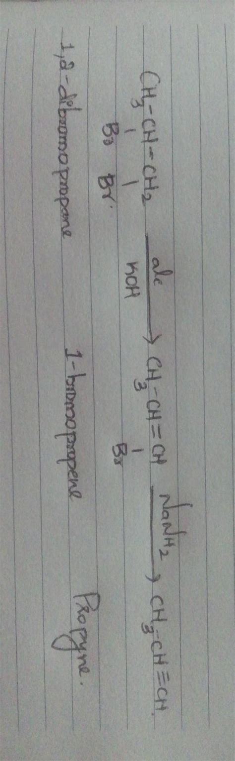 Propyne is formed by heating, 1-2 dibromopropane with: a) C2H5ONab) Alc ...