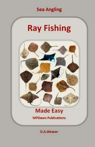 Buy Sea Angling Ray Fishing Made Easy (Target Species) Book Online at ...
