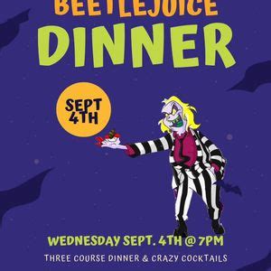 Beetlejuice Dinner!, 244 Market St, Virginia Beach, VA, 4 September ...