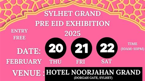 Sylhet Grand Pre Eid Exhibition 2025 💃 , Hotel Noorjahan Grand, Sylhet ...