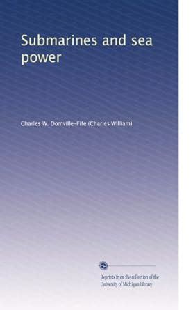 Submarines and sea power : Amazon.in: Books