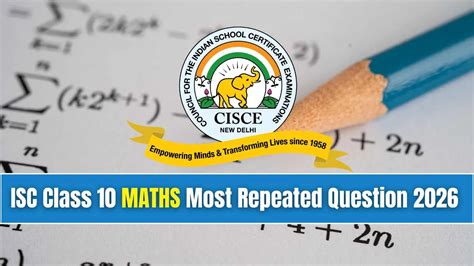 ICSE Class 10 Maths Most Repeated Questions For 2026 Board Exam