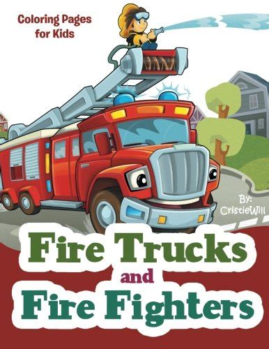 Buy Fire Trucks and Fire Fighters: Coloring Pages for Kids Online at ...