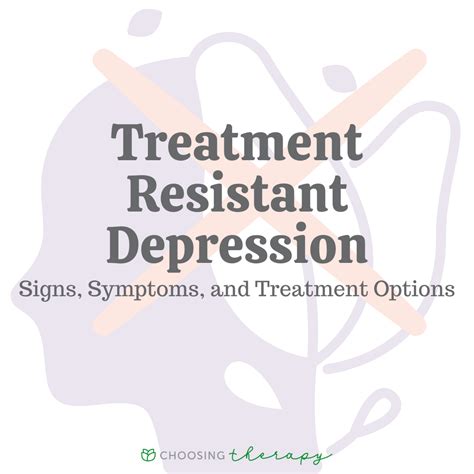Treatment Resistant Depression: Signs, Symptoms, & Treatment Options