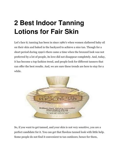 PPT - 2 Best Indoor Tanning Lotions for Fair Skin PowerPoint ...
