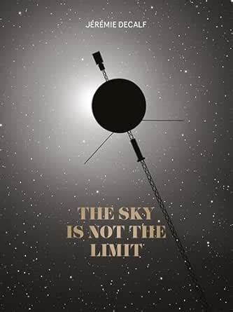 The Sky Is Not the Limit (Spectacular STEAM for Curious Readers (SSCR ...