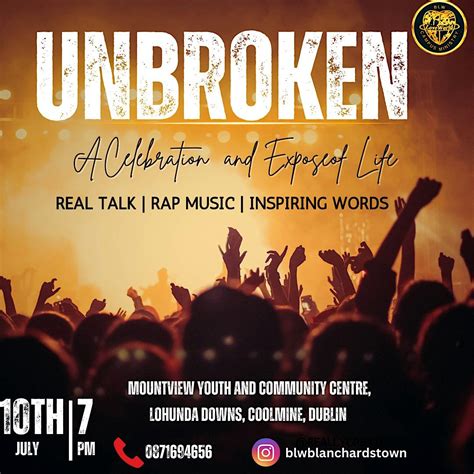 UNBROKEN (A Celebration and Expose of Life), Mountview Youth and ...