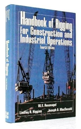 Buy Handbook of Rigging: For Construction and Industrial Operations ...