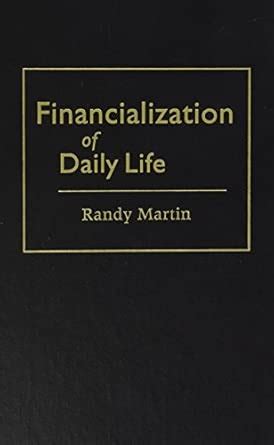 Buy Financialization Of Daily Life (Labor In Crisis) Book Online at Low ...
